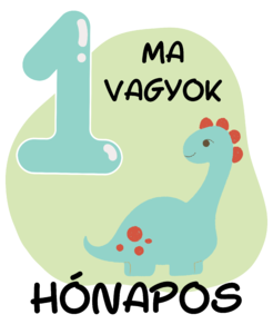 Ma vagyok 1 hónapos mérföldkő minta cuki dinoszaurusz