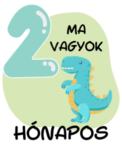 Ma vagyok 2 hónapos mérföldkő minta cuki dinoszaurusz