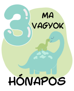 Ma vagyok 3 hónapos mérföldkő minta cuki dinoszaurusz